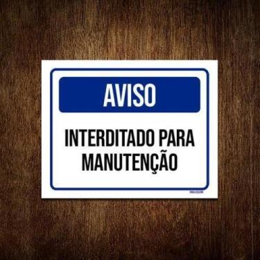 Imagem de Kit 3 Placas Aviso Interditado Para Manutenção - Sinalizo.Com