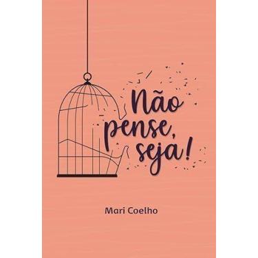 Imagem de Não pense, seja! - PALAVRAS DOS CEUS, Sortido