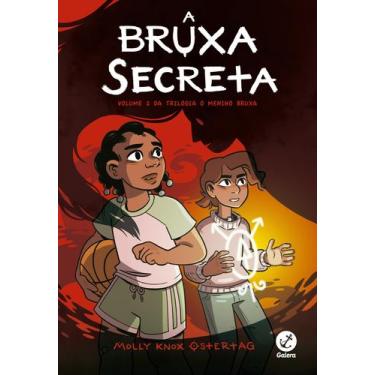 Imagem de Livro - A bruxa secreta (Vol. 2 O Menino Bruxa) - Galera