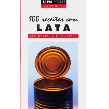 Imagem de Livro - L&PM Pocket - 100 Receitas com Lata - Anonymus Gourmet