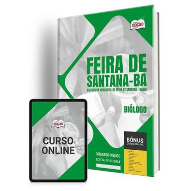 Imagem de Apostila Pref Feira de Santana BA 2024 - Biólogo - Apostilas Opção