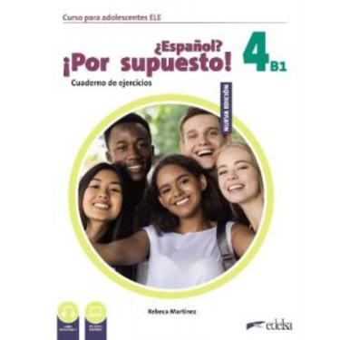 Imagem de Nuevo Espanol Por Supuesto 4 (B1) - Cuaderno De Ejercicios - 2ª Edicion
