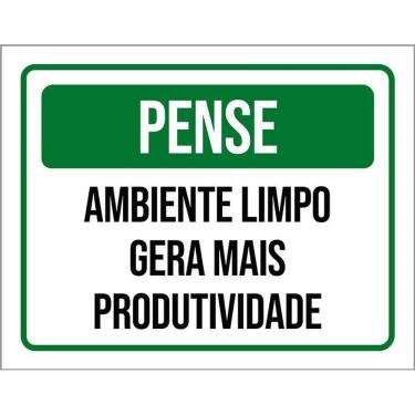 Imagem de Placa Pense Ambiente Limpo Gera Produtividade 36X46