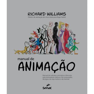 Imagem de Livro - Manual de animação: Manual de métodos, princípios e formulas para animadores clássicos, de computador, de jogos, de Stop motion e de internet