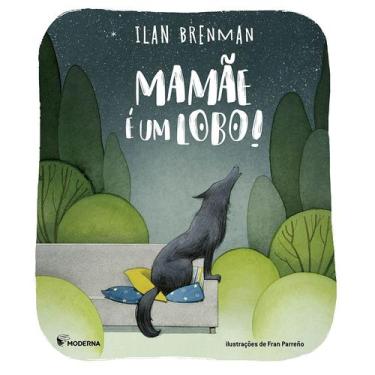Imagem de Livro - Mamãe é um lobo!