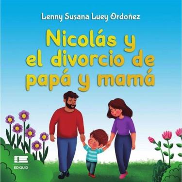 Imagem de Nicolás y el divorcio de papá y mamá - Espanhol