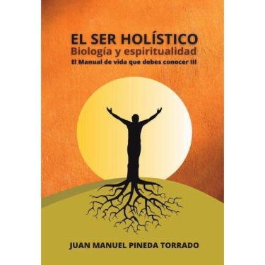 Imagem de El ser holístico biología y espiritualidad - Espanhol