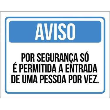 Imagem de Placa Sinalização Aviso Entrada Uma Pessoa Por Vez 27X35 - Sinalizo