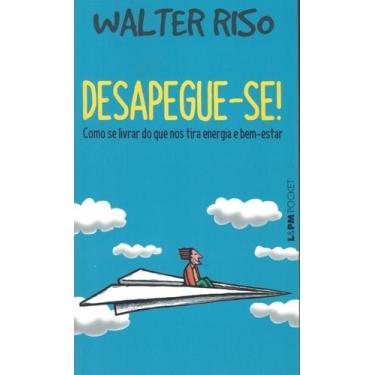 Imagem de Livro - Desapegue-se! - L&PM