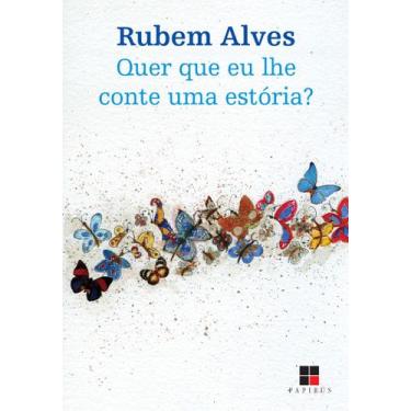 Imagem de Livro - Quer que eu lhe conte uma estória?