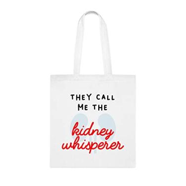 Imagem de They Call Me The Kidney Whisperer, sacola divertida, bolsa de ombro, bolsas reutilizáveis, cesta de Natal de aniversário, ideia de presente, Branco