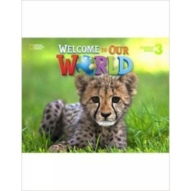 Imagem de Livro - Welcome to Our World 3: Student Book + Student DVD