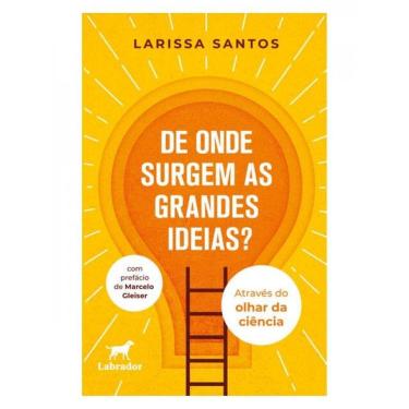 Imagem de De Onde Surgem As Grandes Ideias?