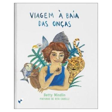 Imagem de Viagem à baía das onças - CAIXOTE