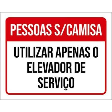 Imagem de Placa Pessoas Sem Camisa Apenas Elevador Serviço - Sinalizo