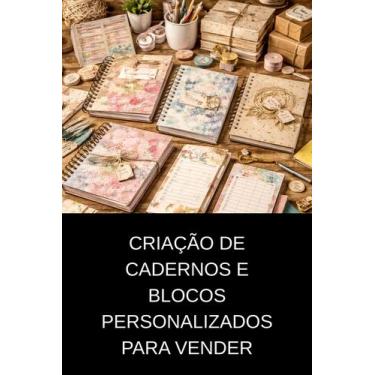 Imagem de Criação de Cadernos e Blocos Personalizados para Vender - DUKE EDITORA