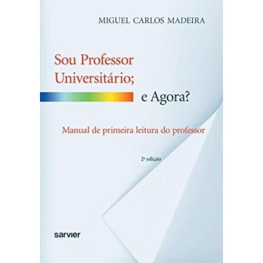 Imagem de Sou Professor Universitario: E Agora? - Manual De