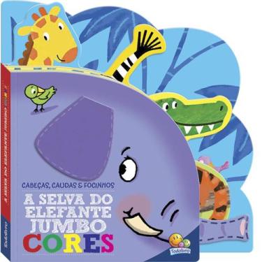 Imagem de Livro - Cabeças, Caudas e Focinhos: A Selva do Elefante Jumbo - Cores