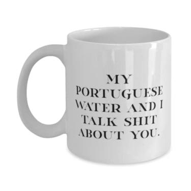 Imagem de Caneca My Portuguese Water and I Talk Shit About You. Caneca de 325 ml, presente de cachorro aquático português de amigos, copo de sarcasmo para amigos