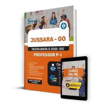 Imagem de Apostila Prefeitura de Jussara - GO 2024 - Professor P-I - Editora Sol