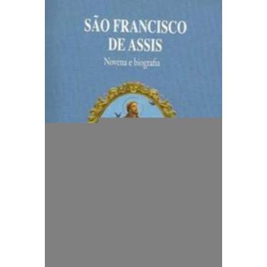 Imagem de São Francisco De Assis - Novena e Biografia