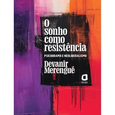 Imagem de Sonho Como Resistencia, O