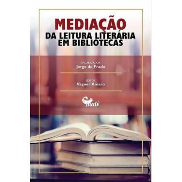 Imagem de Livro - Mediação da leitura literária em bibliotecas