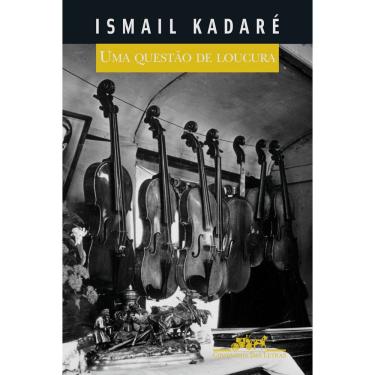 Imagem de Livro - Uma Questão de Loucura - Ismail Kadaré