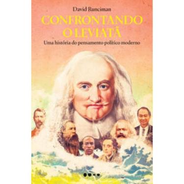 Imagem de Confrontando O Leviatã - Uma História Do Pensamento Político Moderno