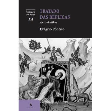 Imagem de Tratado das réplicas ( Evágrio Pôntico )