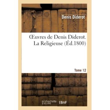 Imagem de Oeuvres de Denis Diderot. La Religieuse T. 12