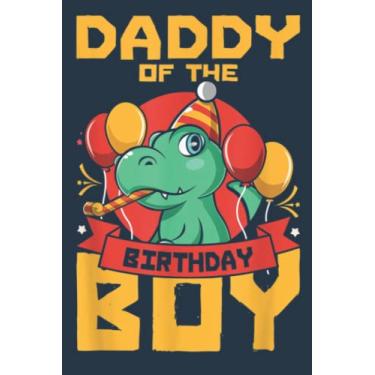 Imagem de Daddy Of The Birthday Boy Father s Dino Birthday: Study Notebook, 6 x 9 inches, 120 pages