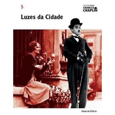 Imagem de Livro Luzes Da Cidade - Col. Folha Charles Chaplin - Vol. 5 - Folha De