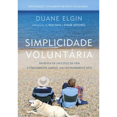 Imagem de Livro - Simplicidade Voluntária - Nova Edição