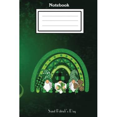 Imagem de Cute Lucky Rainbow Gnome Happy St Patricks Day Family Notebook: St Patricks Day College Rule Irish Gnome Saint Patrick's Day Shamrock Notebook ... St Patrick's Day Gift For Friends Family