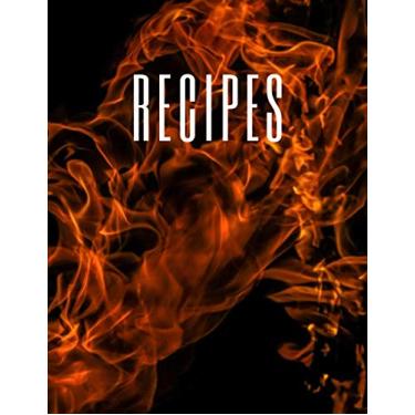 Imagem de Recipes: Recipes Journal Notebook. Record Your Favorite Family Recipes Journal. Blank Recipe Book to Write In. Blank Recipe Cookbook.