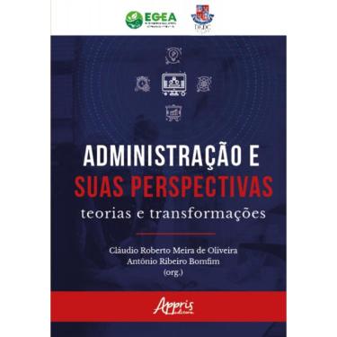Imagem de Administração Em Perspectiva - Teorias E Transformações