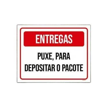 Imagem de Placa Sinalização Entregas Puxe Para Depositar Pacote 36X46 - Sinalizo