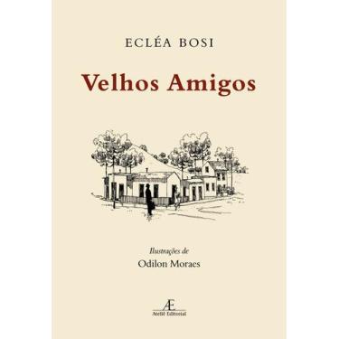Imagem de Livro - Velhos Amigos