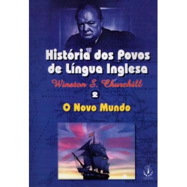 Imagem de Livro - História dos povos de língua inglesa - vol. 2 - O novo mundo