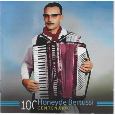 Imagem de CD - Honeyde Bertussi - 100 Centenário - Independente
