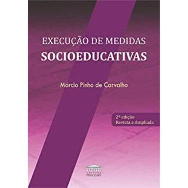 Imagem de Execucao De Medidas Socioeducativas - 2 Ed