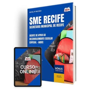 Imagem de Apostila SME Recife 2024 - Agente de Apoio ao Desenvolvimento Escolar 