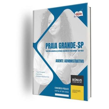 Imagem de Apostila Prefeitura de Praia Grande - SP 2024 - Agente Administrativo