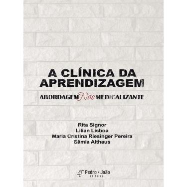 Imagem de A Clínica Da Aprendizagem - Abordagem Não Medicalizante