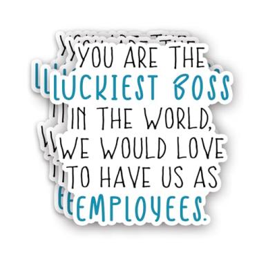 Imagem de (3 peças) You're The Luckiest Boss We'd Love to Have Us As Employees Adesivo Engraçado Sarcástico Provérbios no Local de Trabalho Decalque Vinil para Copo Laptop Garrafas de Água Tablet Livros