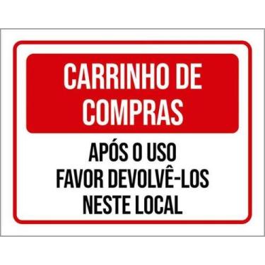 Imagem de Kit 3 Placas Carrinhos Compras Após Uso Devolvê-Los 27X35 - Sinalizo