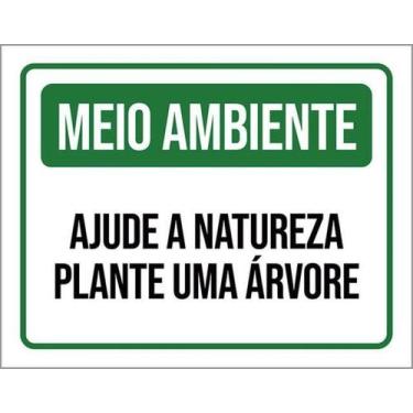 Imagem de Kit 3 Placa Meio Ambiente Ajude Natureza Plante Árvore 27X35 - Sinaliz