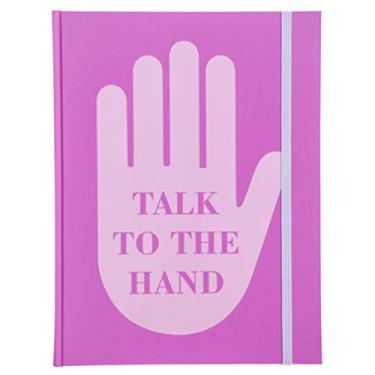 Imagem de Graphique Diário de capa dura, design "Talk to the Hand" em rosa – lindo caderno portátil, 200 páginas pautadas, 17 x 21 x 190 cm – perfeito para anotações, fazer listas e muito mais