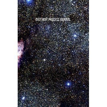 Imagem de Gateway Process Journal: Gateway Process Journal, Notebook for recording your experiences during the gateway process, Headed with tape names on each page